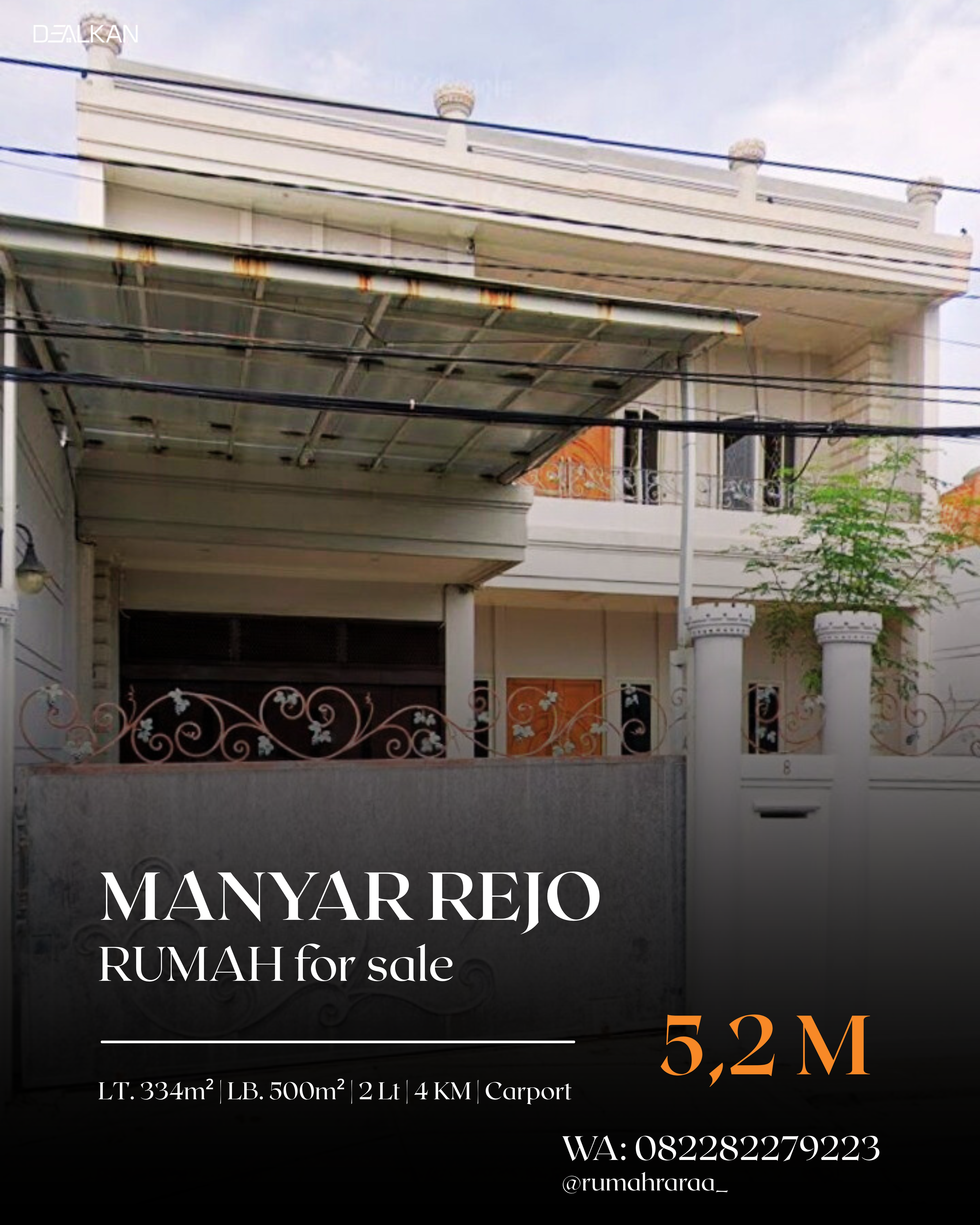 RUMAH MANYAR REJO - Dealkan